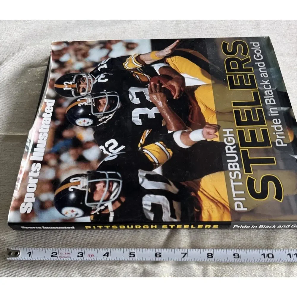 Sports Illustrated Pittsburgh Steelers: Pride in Black and Gold by Editors of...